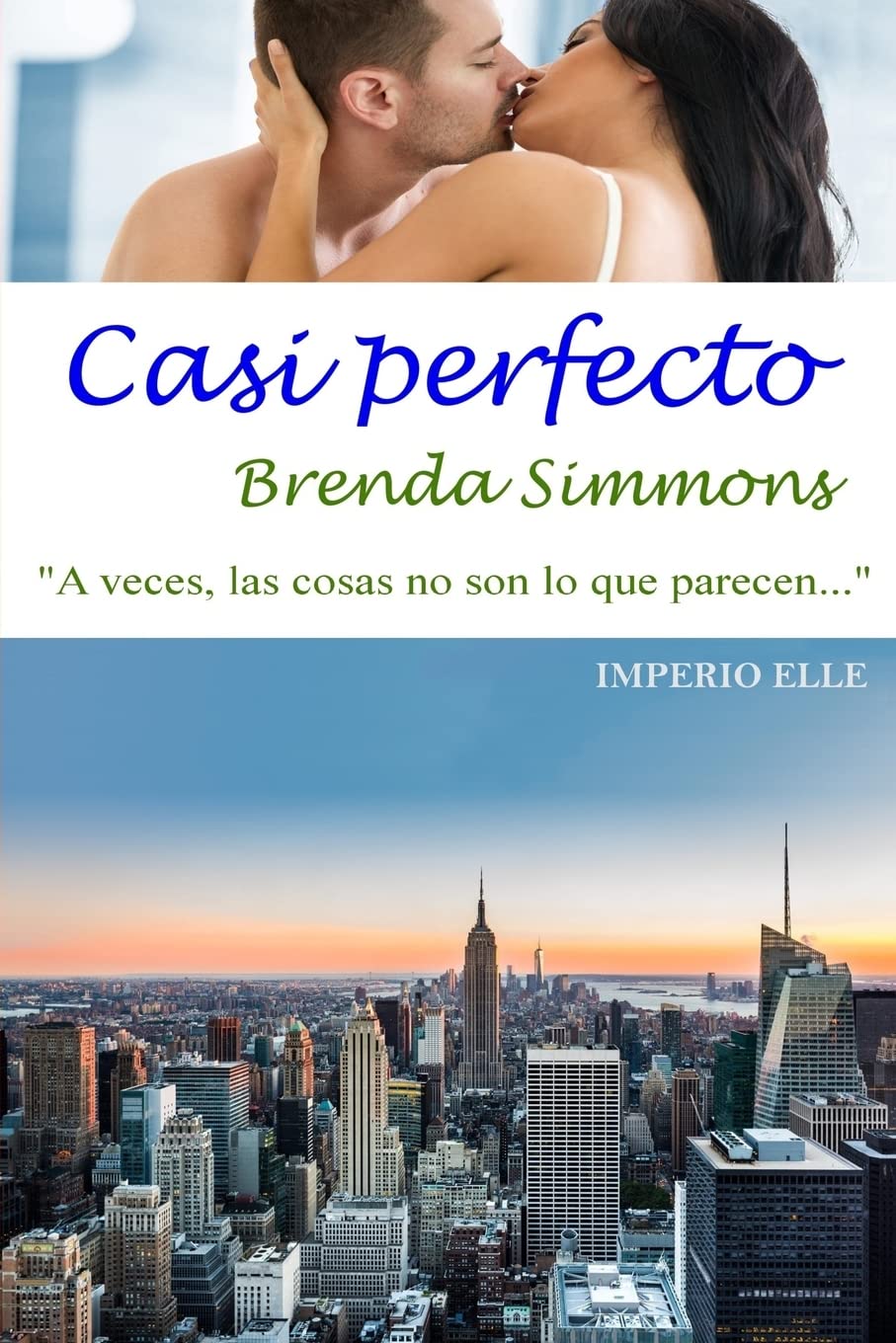 Casi perfecto (Imperio Elle, Band 2) Contemporary literature
