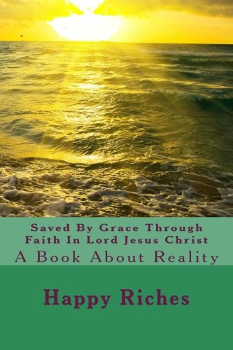 Saved By Grace Through Faith In Lord Jesus Christ Religion & Esotericism
