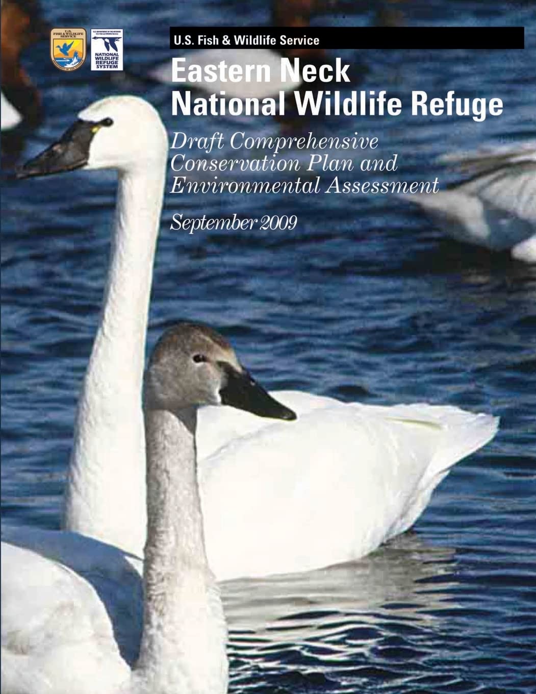 Eastern Neck National Wildlife Refuge: Draft Comprehensive Conservation Plan and Environmental Assessment September 2009 Mathematics