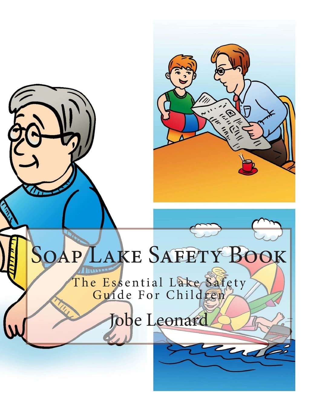Soap Lake Safety Book: The Essential Lake Safety Guide For Children Tiptoi & Games