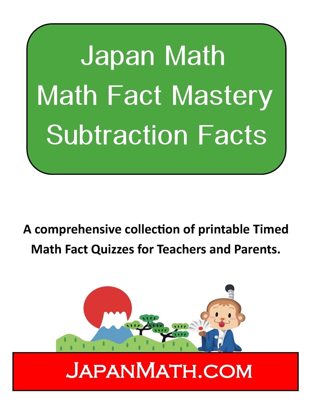 Japan Math Math Fact Mastery Subtraction Facts: A Systematic approach created by Japan Math for Learning Subtraction Facts Mathematics