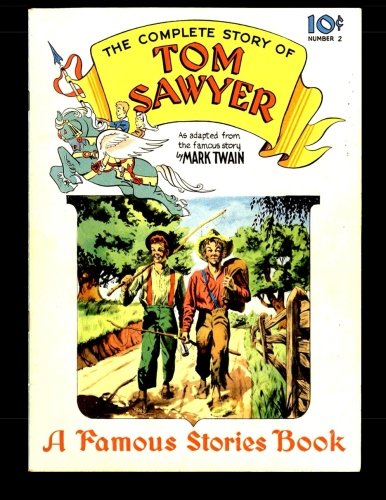 The Complete Story Of Tom Sawyer #2: Tom Sawyer - Famous stories Book #2 Manga