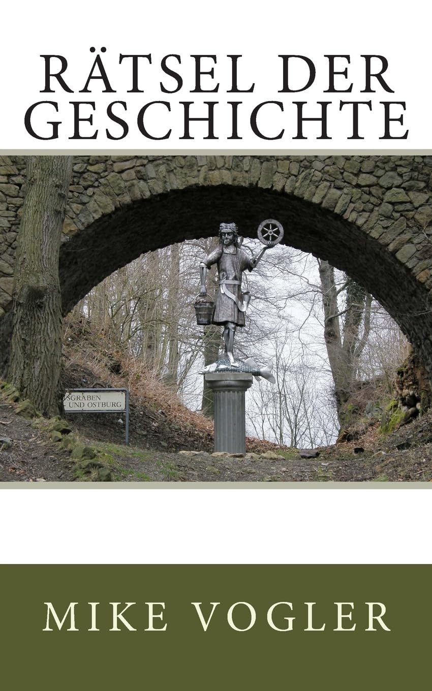 Raetsel der Geschichte (Rätsel der Geschichte, Band 1) Politics & History