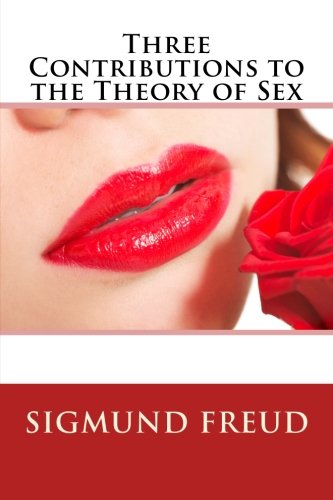 Three Contributions to the Theory of Sex Contemporary literature