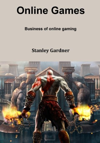 Online games: Business of online gaming Leisure & Fun