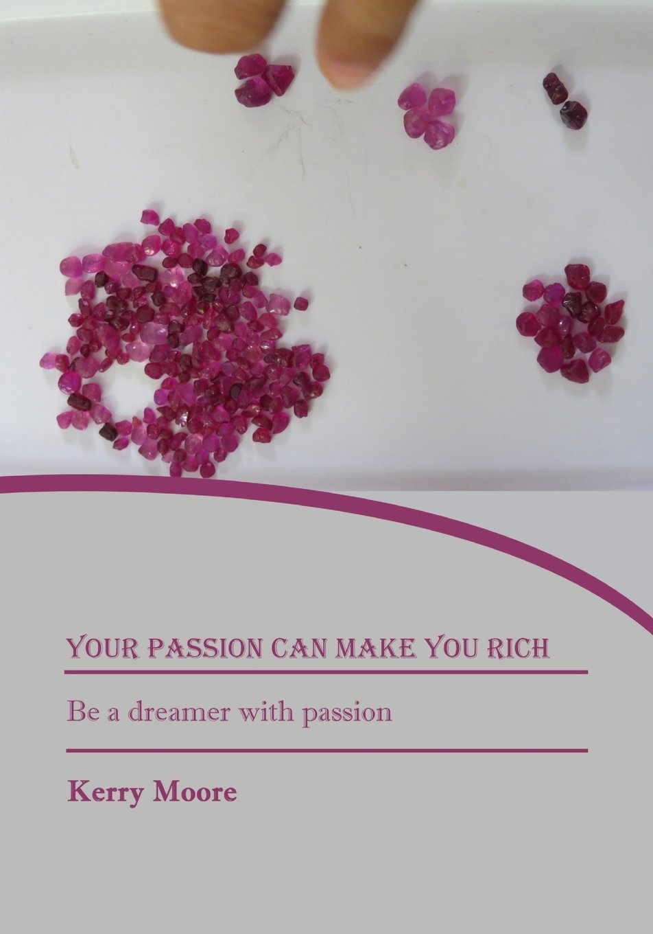 Your Passion Can Make You Rich: Be a dreamer with passion Religion & Esotericism