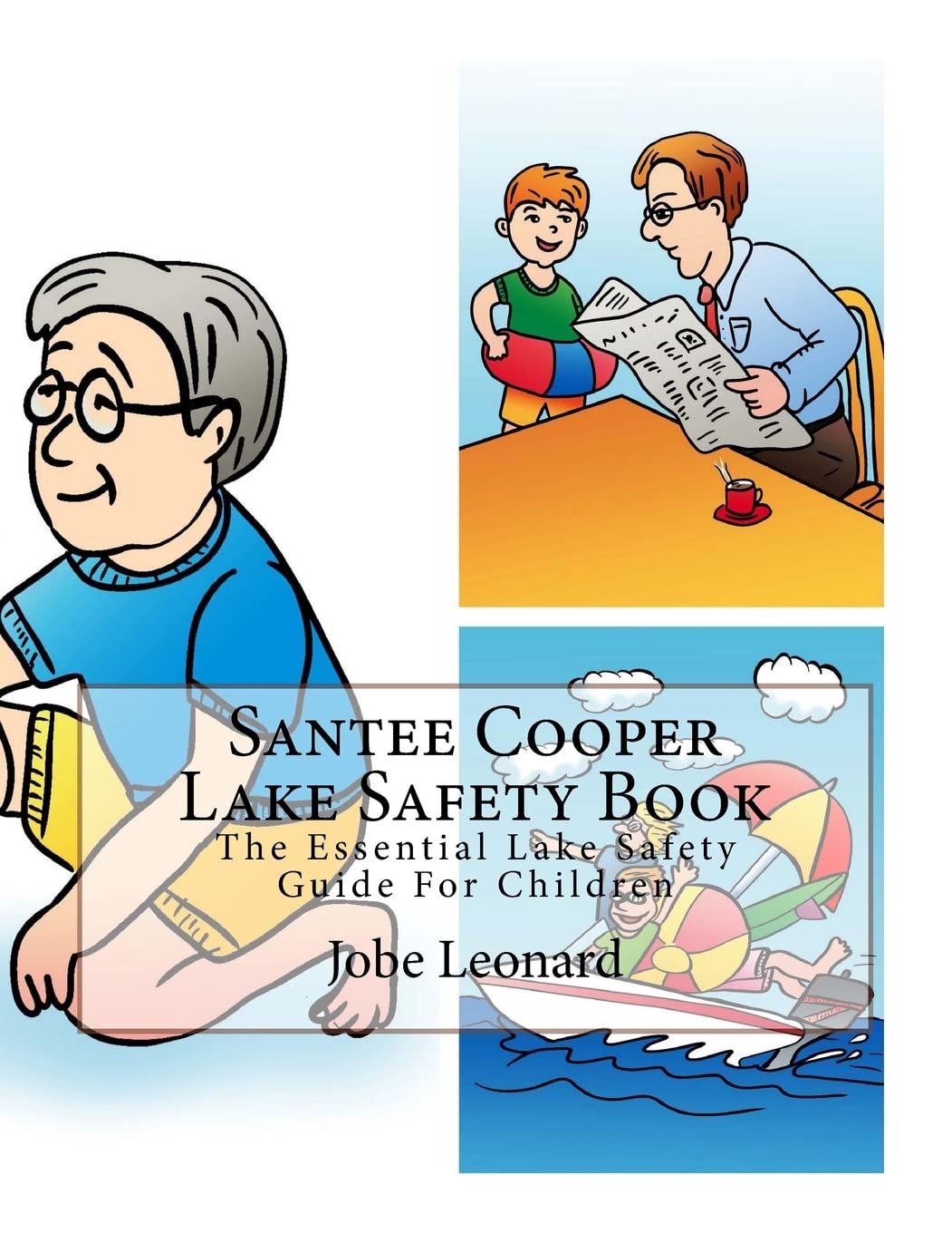 Santee Cooper Lake Safety Book: The Essential Lake Safety Guide For Children Tiptoi & Games