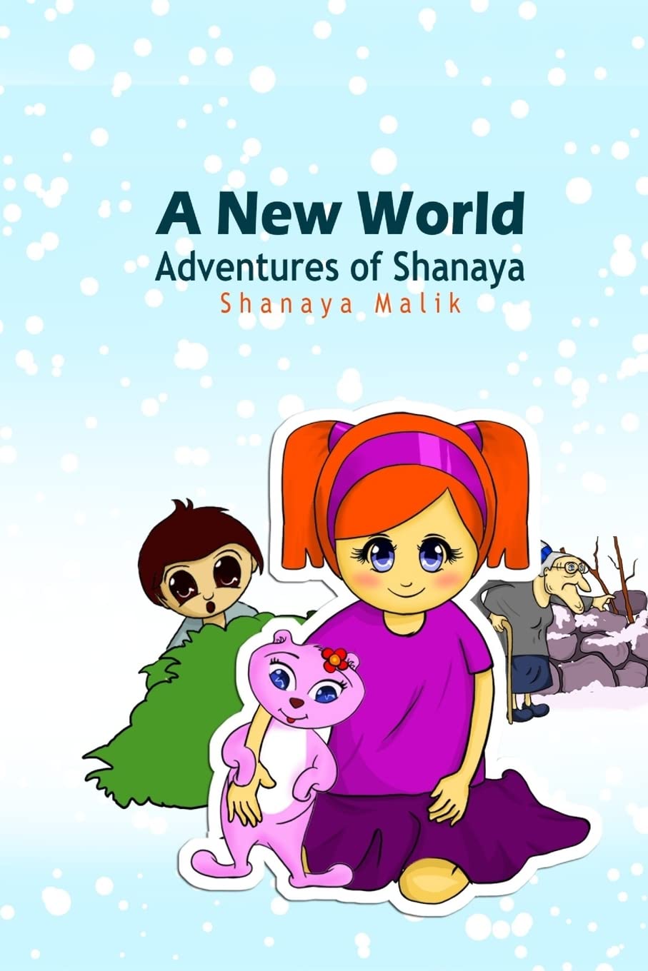 A New World (Adventures of Shanaya) Action & Adventure