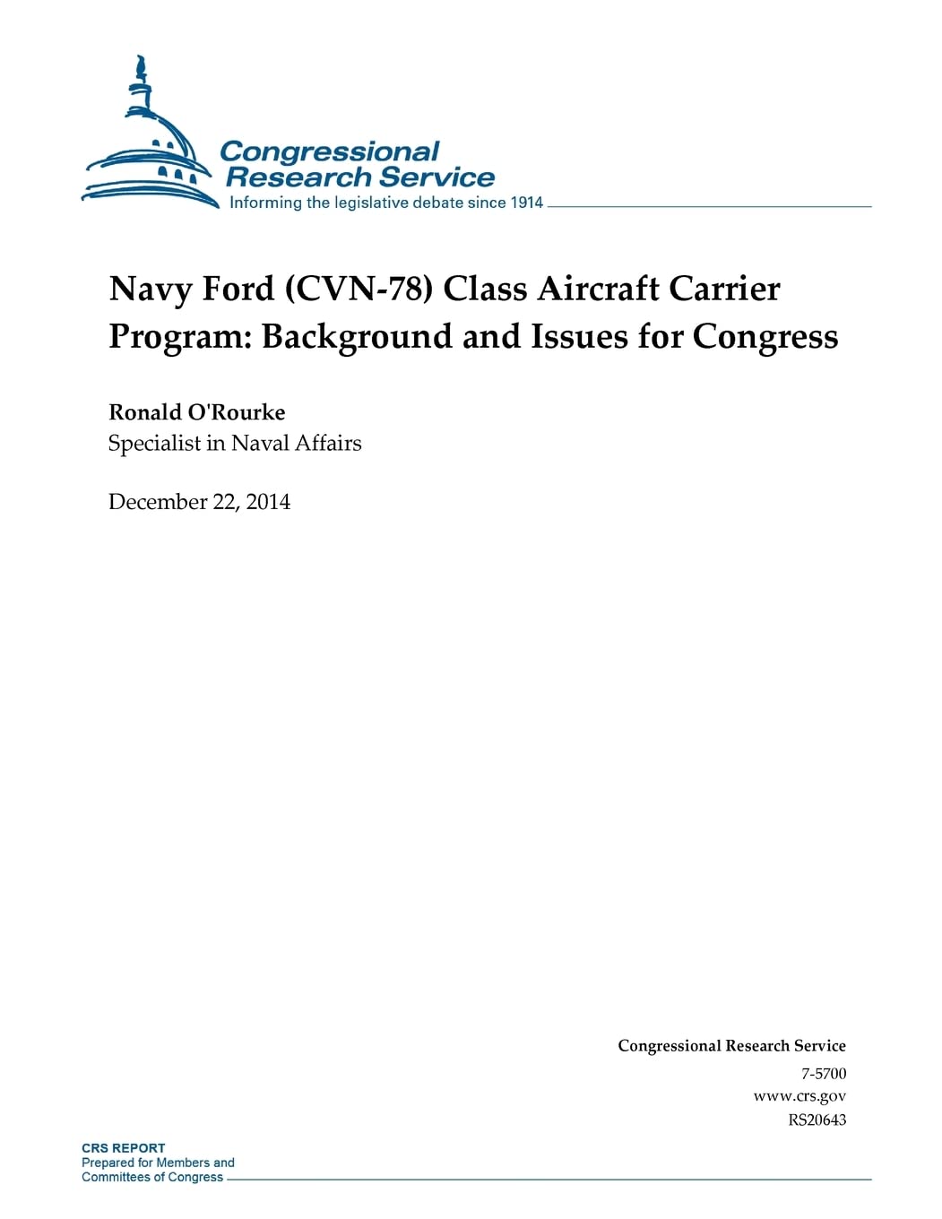 Navy Ford (CVN-78) Class Aircraft Carrier Program: Background and Issues for Congress (CRS Reports) Politics & History
