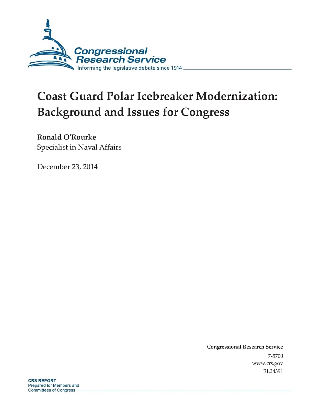 Coast Guard Polar Icebreaker Modernization: Background and Issues for Congress (CRS Reports) Politics & History