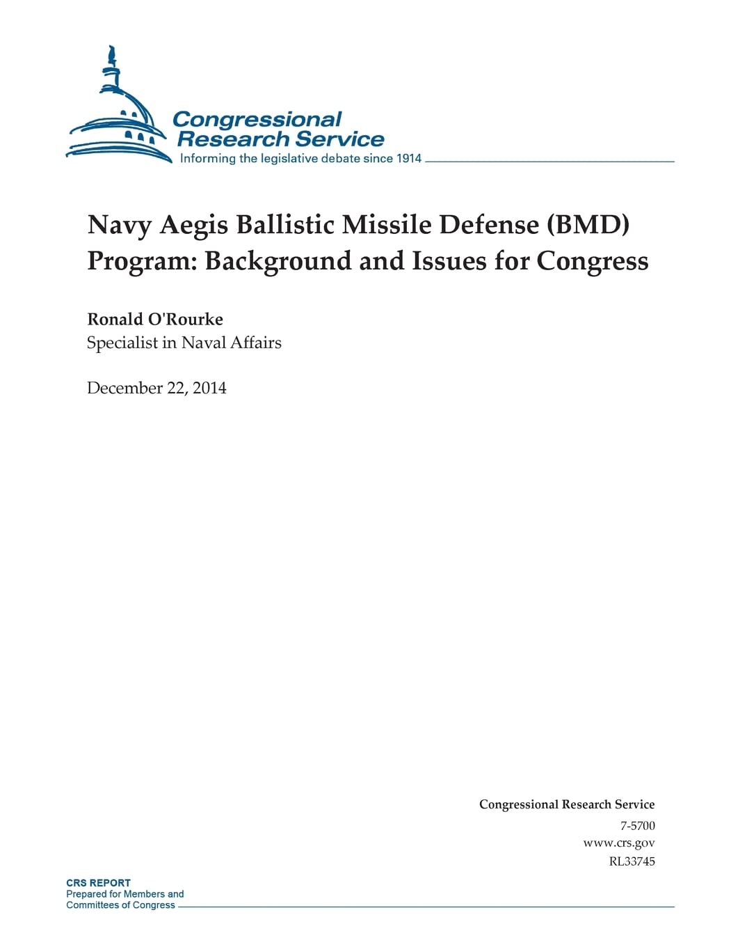 Navy Aegis Ballistic Missile Defense (BMD) Program: Background and Issues for Congress (CRS Reports) Politics & History