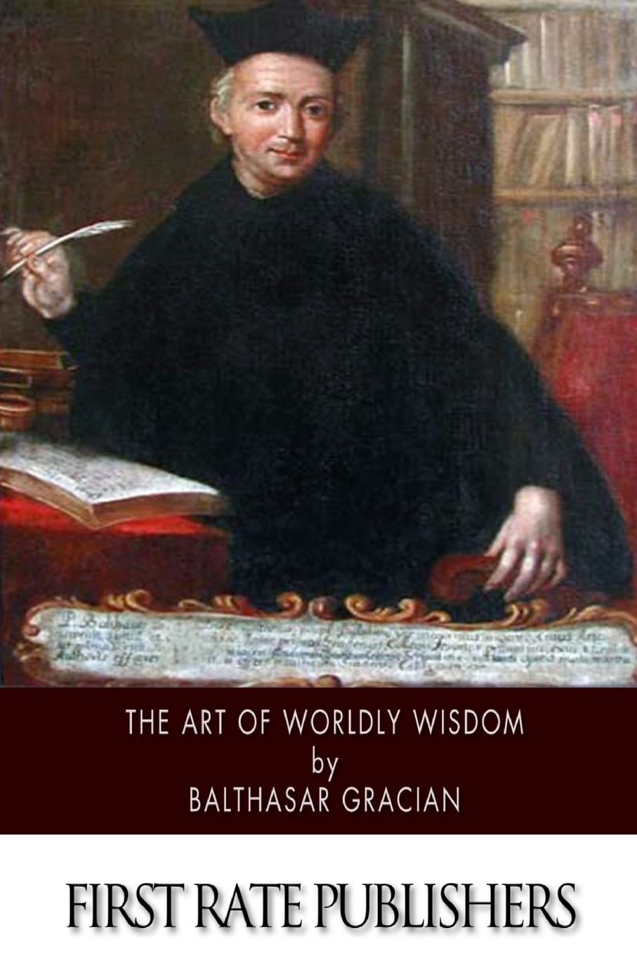 The Art of Worldly Wisdom Philosophy