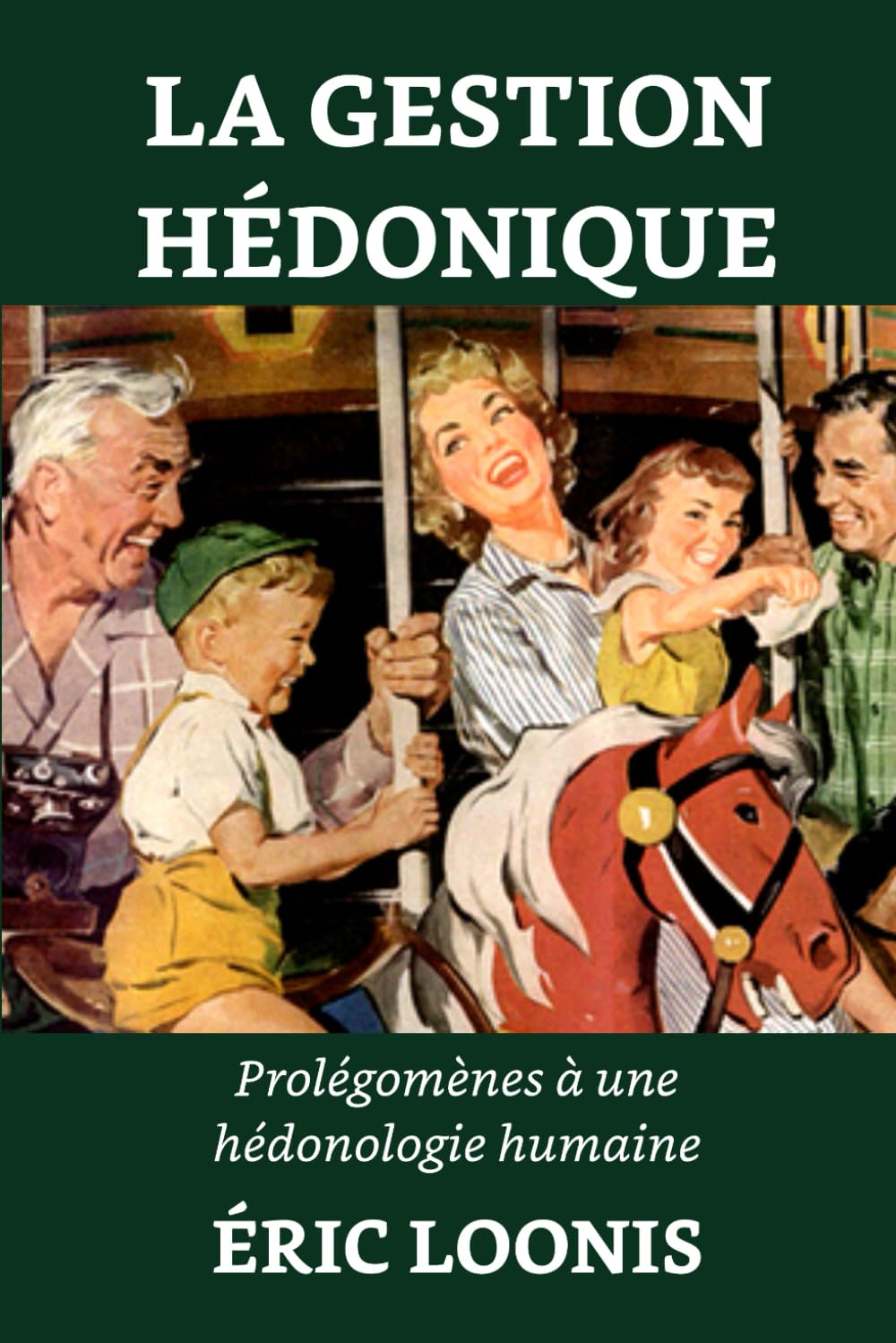 La gestion hédonique: Prolégomènes à une hédonologie humaine book