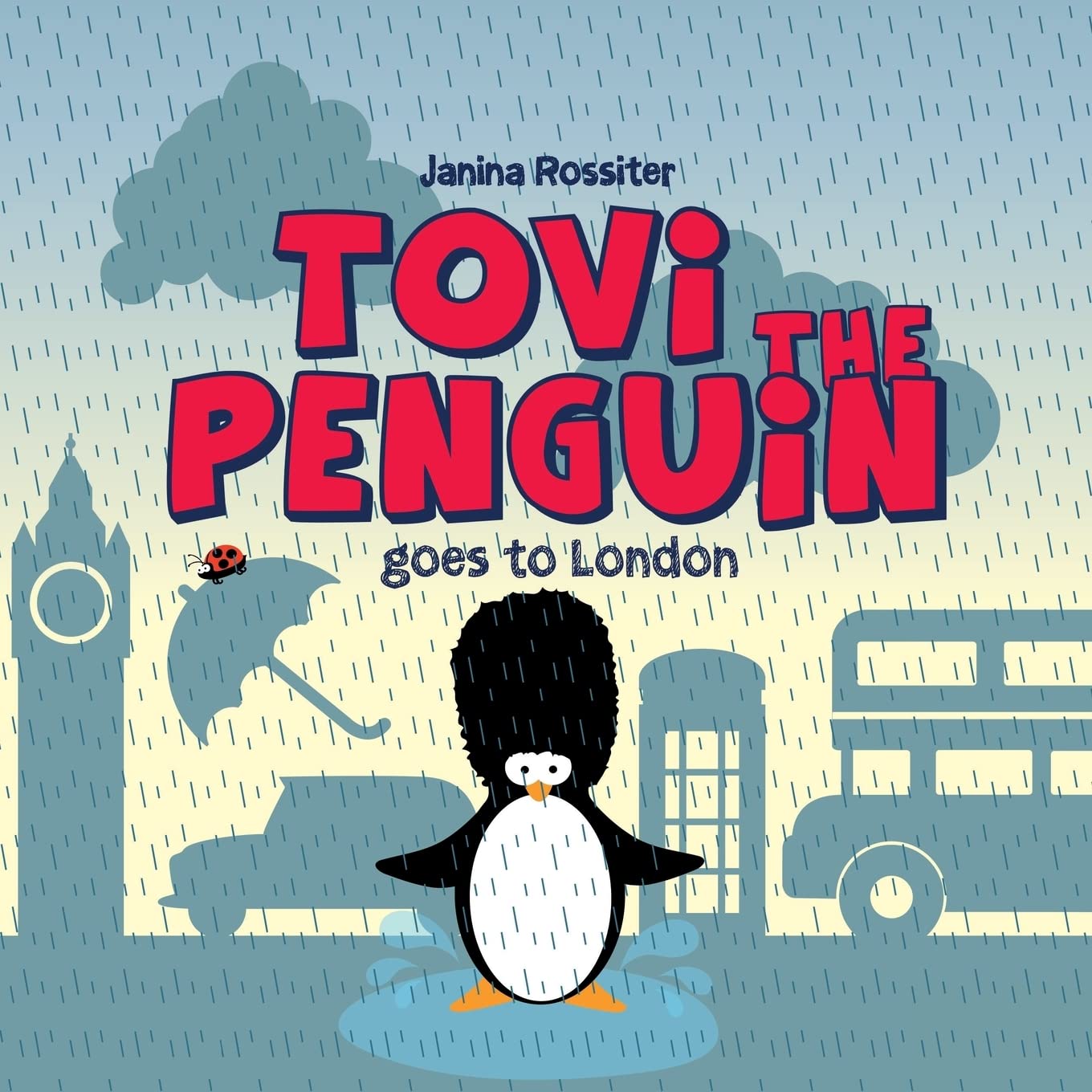 Tovi the Penguin: goes to London book