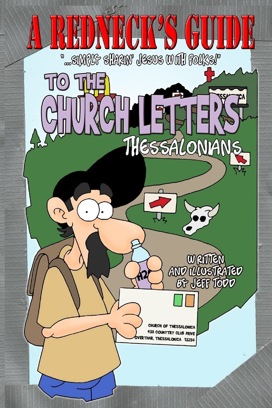 A Redneck's Guide To The Church Letters: Thessalonians Religion & Esotericism