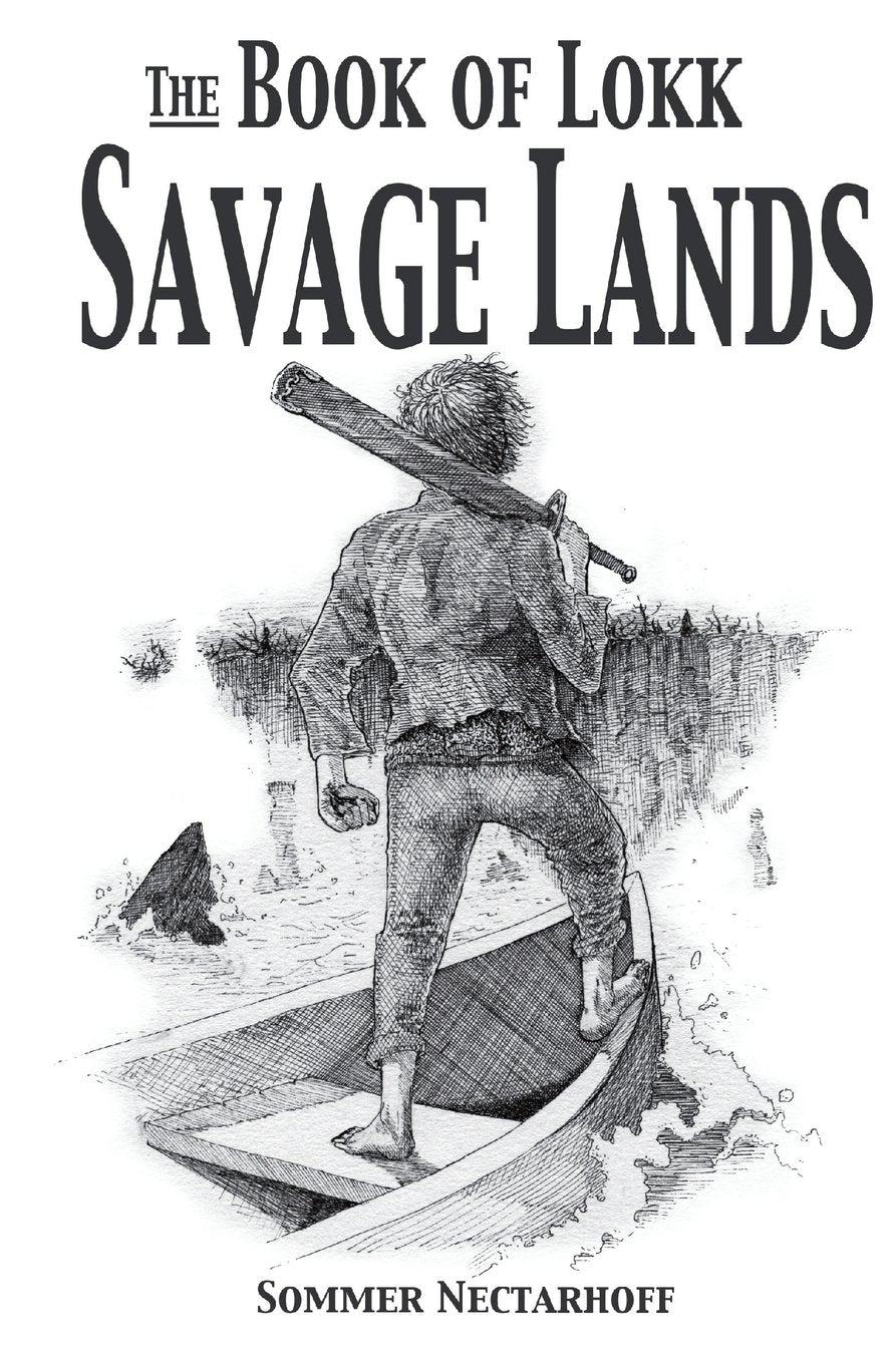 The Book of Lokk: Savage Lands Books