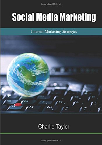 Social Media Marketing: Internet Marketing Strategies Computer Science