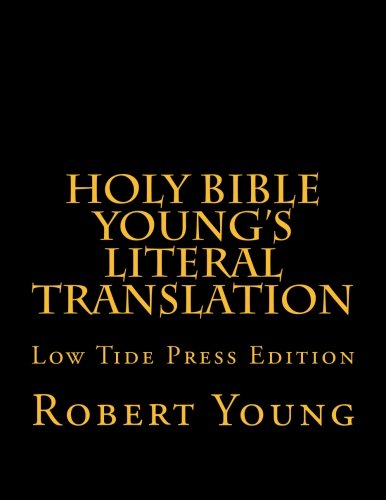Holy Bible Young's Literal Translation: Low Tide Press Edtition Religion & Esotericism