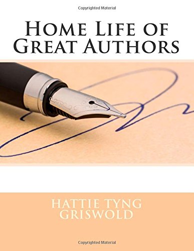 Home Life of Great Authors Classics