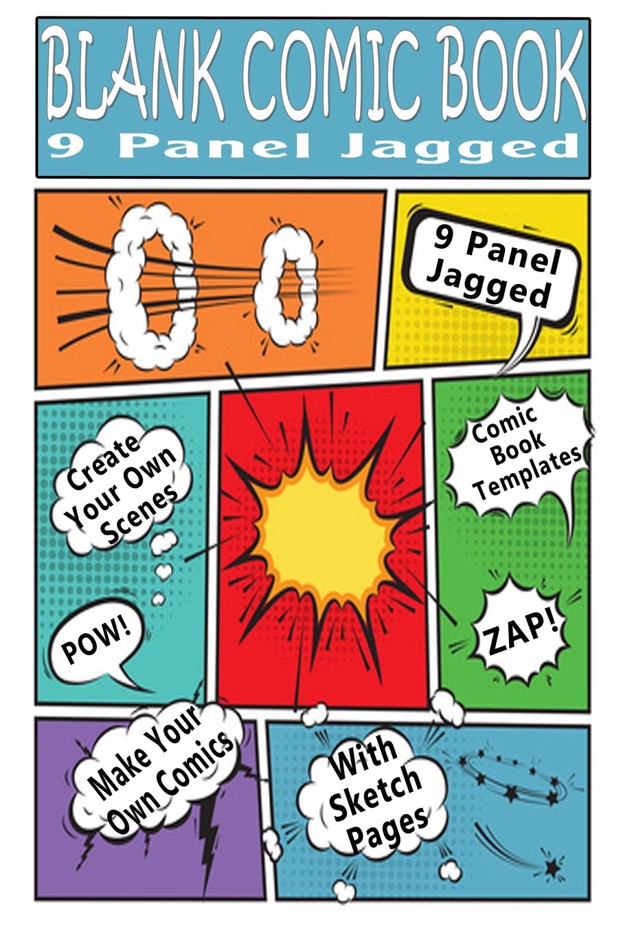 Blank Comic Book : 9 Panel Jagged: Make Your Own Comic Books With These Comic Book Tempates (Blank Comic Books, Band 1) Manga
