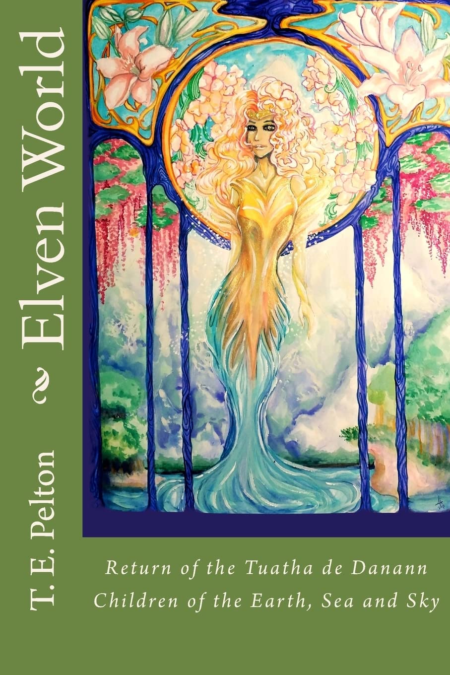 Elven World: Return of the Tuatha de Danann Fairy Tales & Legends