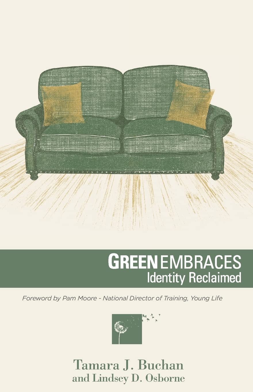 Green Embraces: Identity Reclaimed ("You were Meant for More", Band 1) Lifestyle