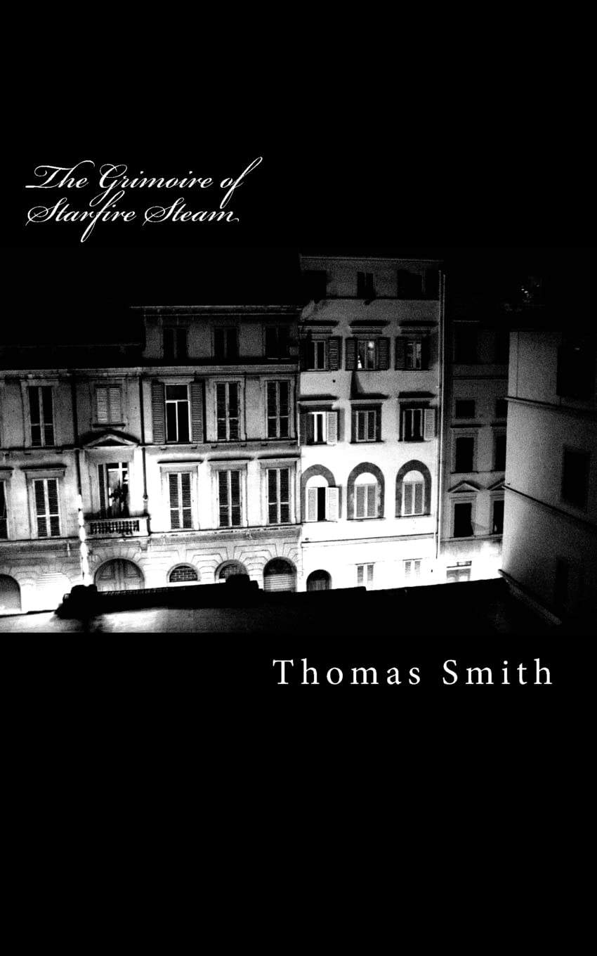 The Grimoire of Starfire Steam - revised pocket edition: revised edition (The grimoires of steam, Band 1) Poetry