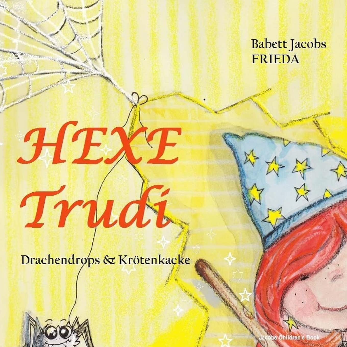 Hexe Trudi: Drachendrops und Krötenkacke Parents & Children