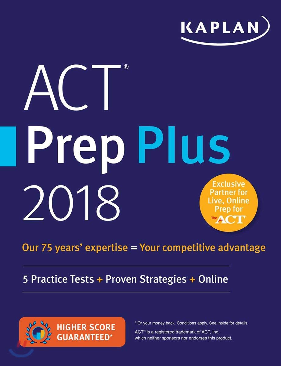 Product Image: ACT Prep Plus 2018: 5 Practice Tests + Proven Strategies + Online (Kaplan Test Prep)