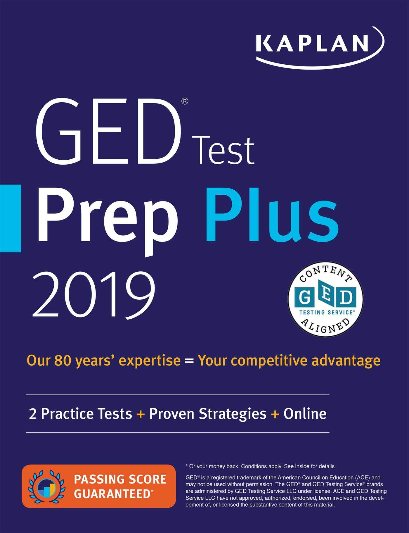 GED Test Prep Plus 2019: 2 Practice Tests + Proven Strategies + Online (Kaplan Test Prep) book