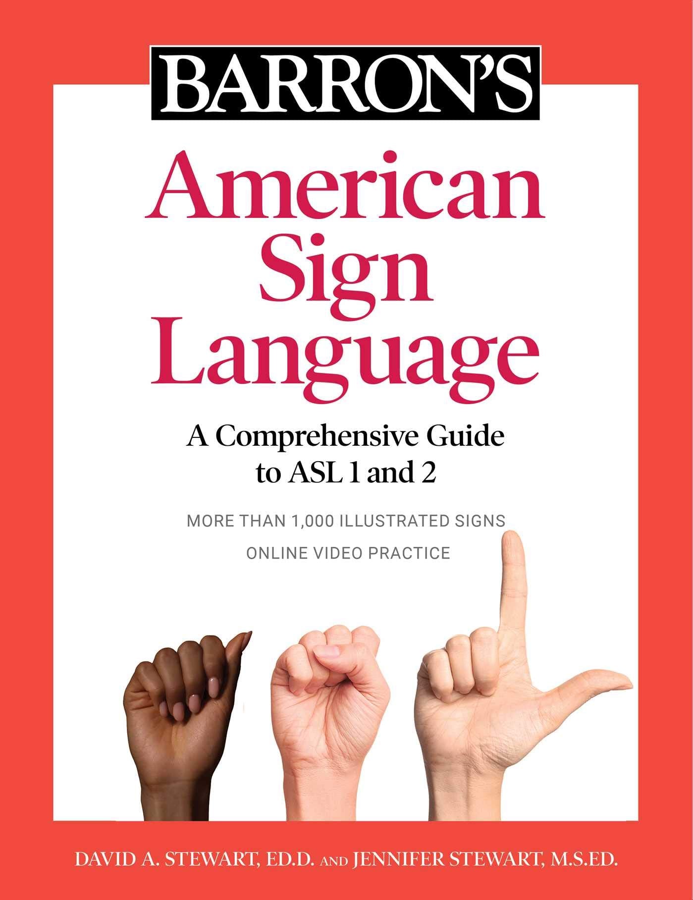 Barron's American Sign Language: A Comprehensive Guide to ASL 1 and 2 with Online Video Practice book