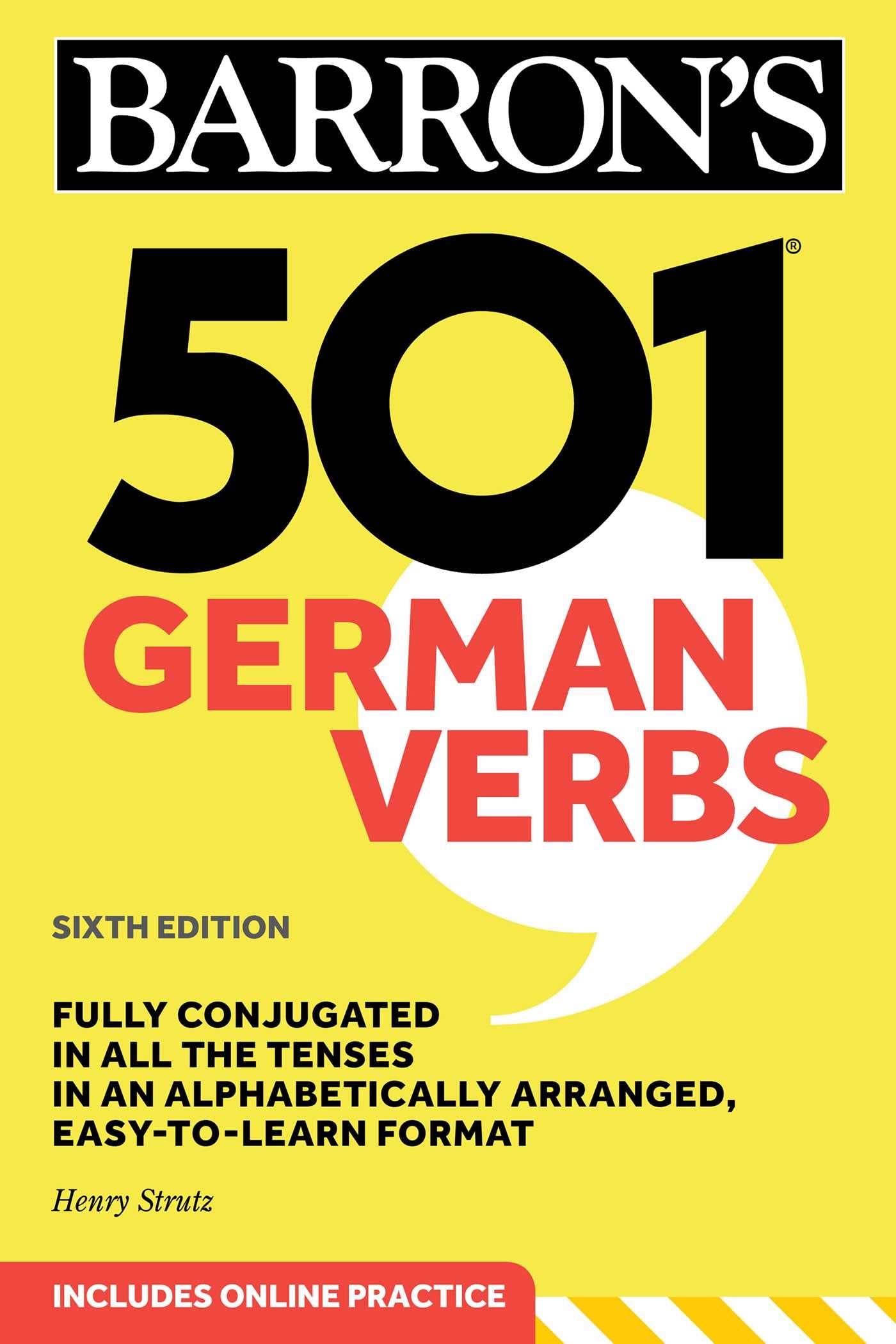501 German Verbs, Sixth Edition: Fully Conjugated in All the Tenses in an Alphabetically Arranged, Easy-to-learn Format (Barron's 501 Verbs) Leisure, Home & Garden