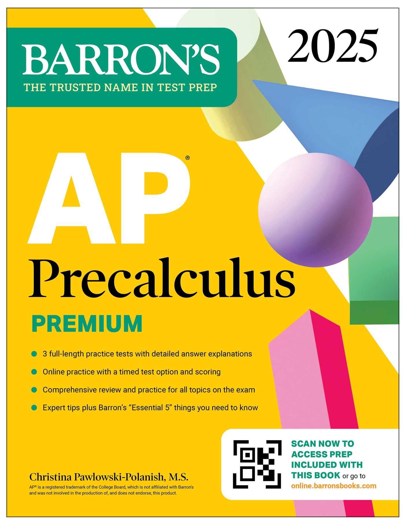 AP Precalculus Premium, 2025: Prep Book with 3 Practice Tests + Comprehensive Review + Online Practice (Barron's AP Prep) Learning & Reference