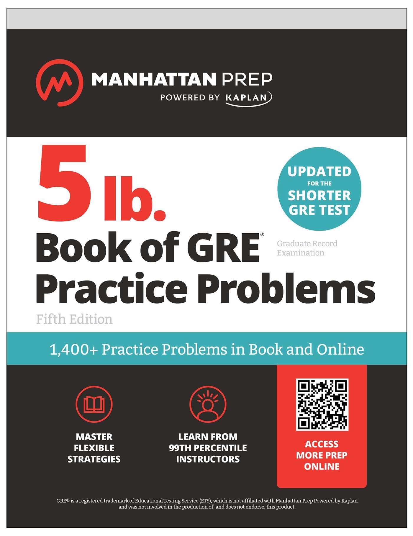5 lb. Book of GRE Practice Problems: 1,400+ Practice Problems in Book and Online (Manhattan Prep 5 lb) General education
