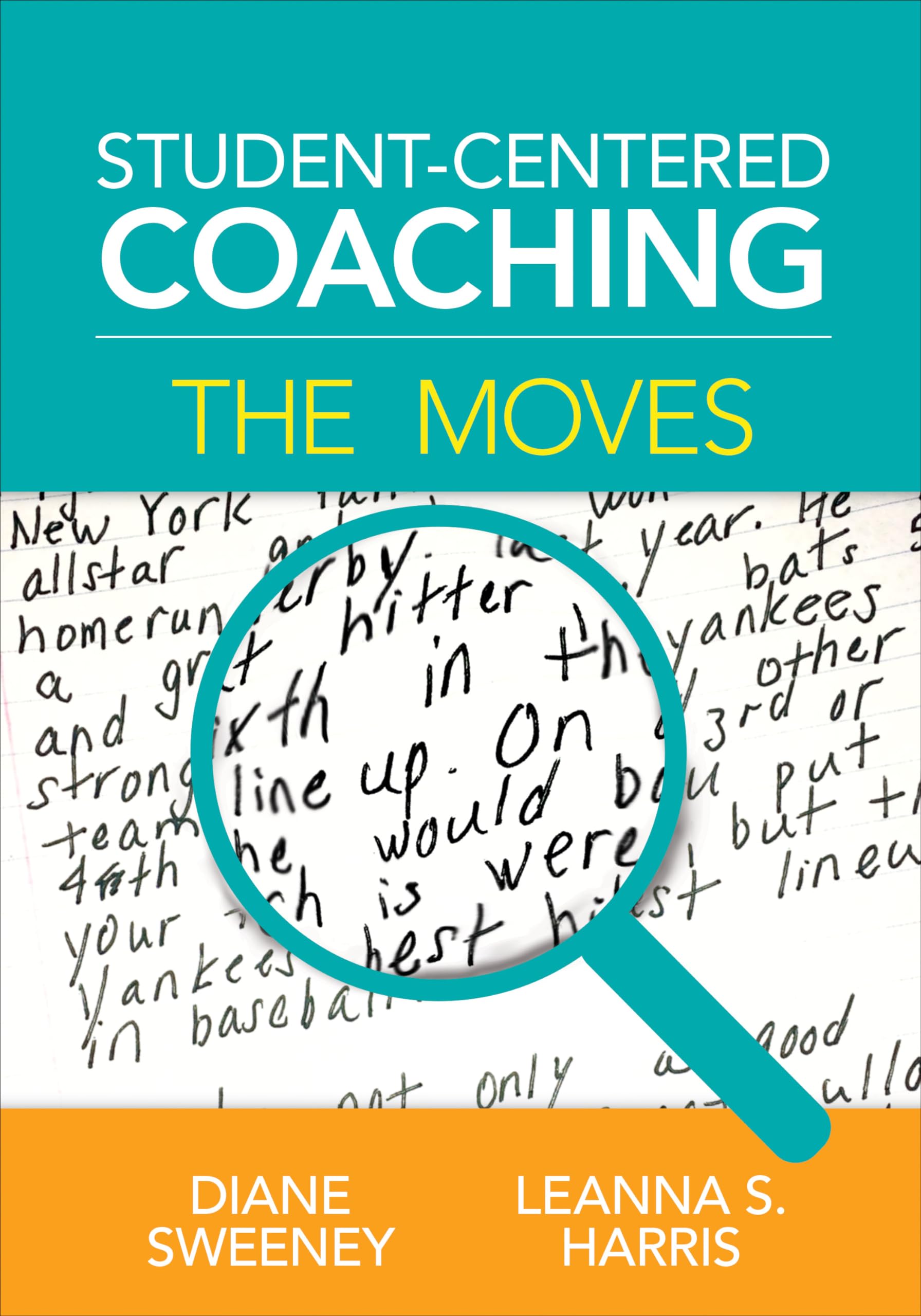Student-Centered Coaching: The Moves: The Moves Business, Finance & Career