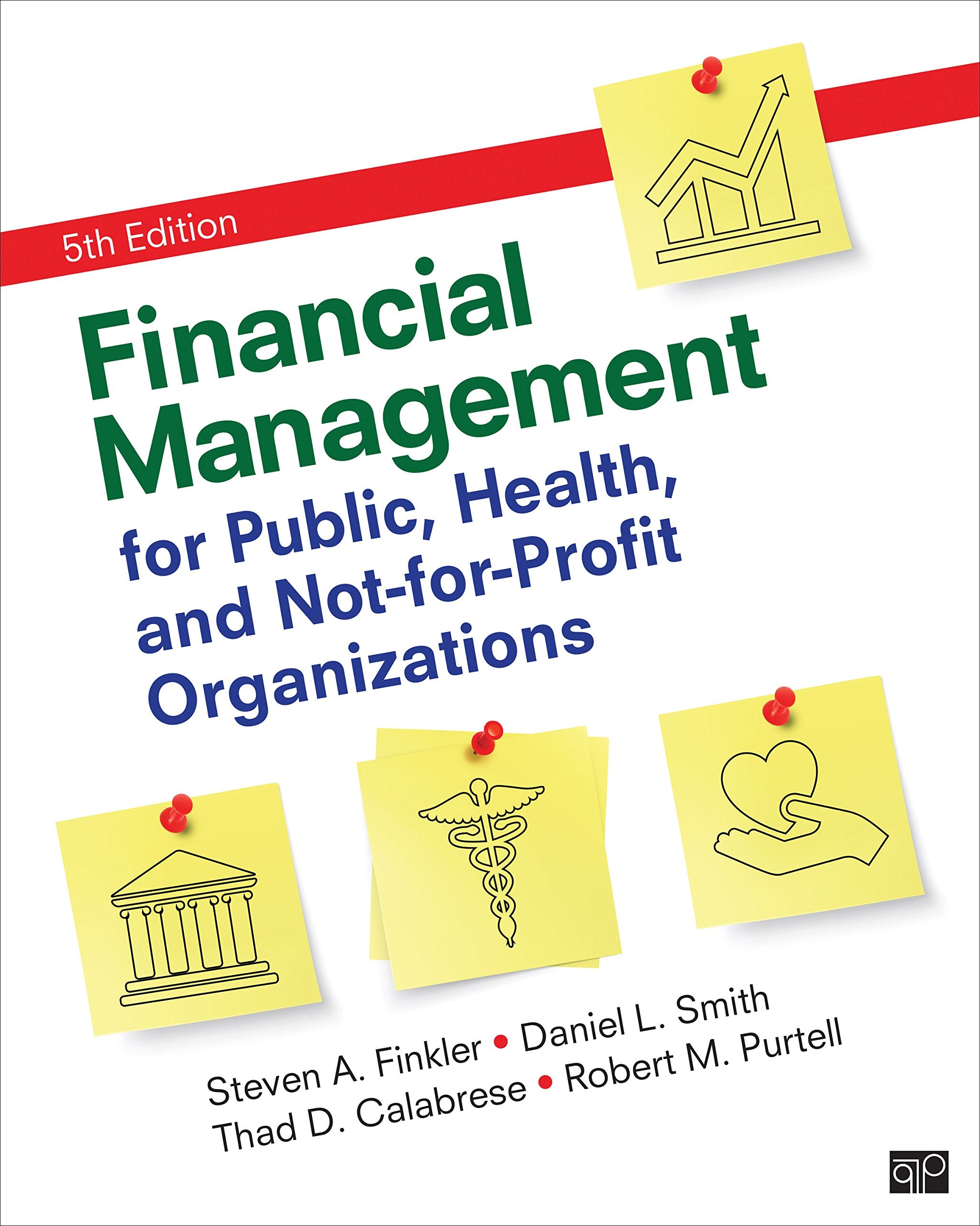 Financial Management for Public, Health, and Not-for-Profit Organizations Business, Finance & Career