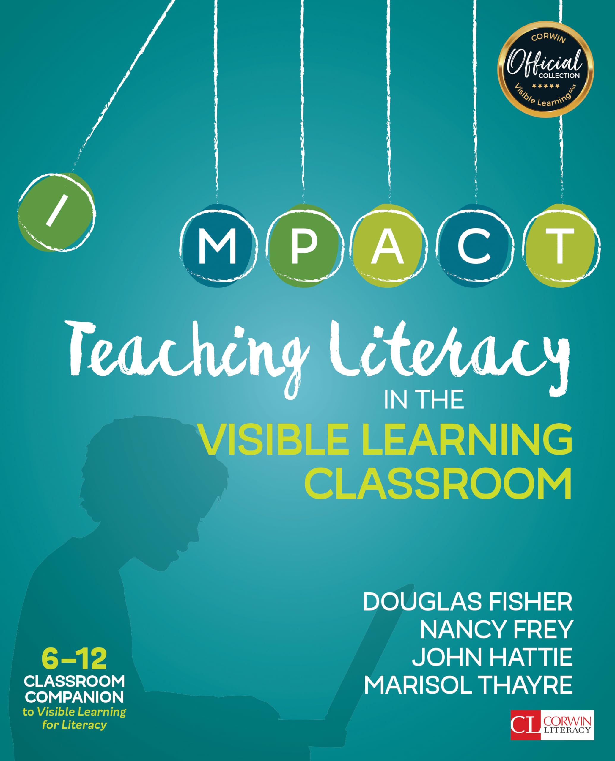 Teaching Literacy IN THE VISIBLE LEARNING CLASSROOM (Corwin Literacy) Education & Training