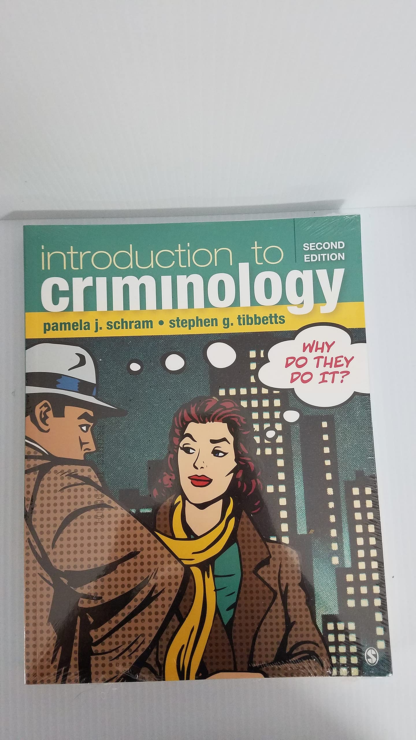 Introduction to Criminology: Why Do They Do It? Law