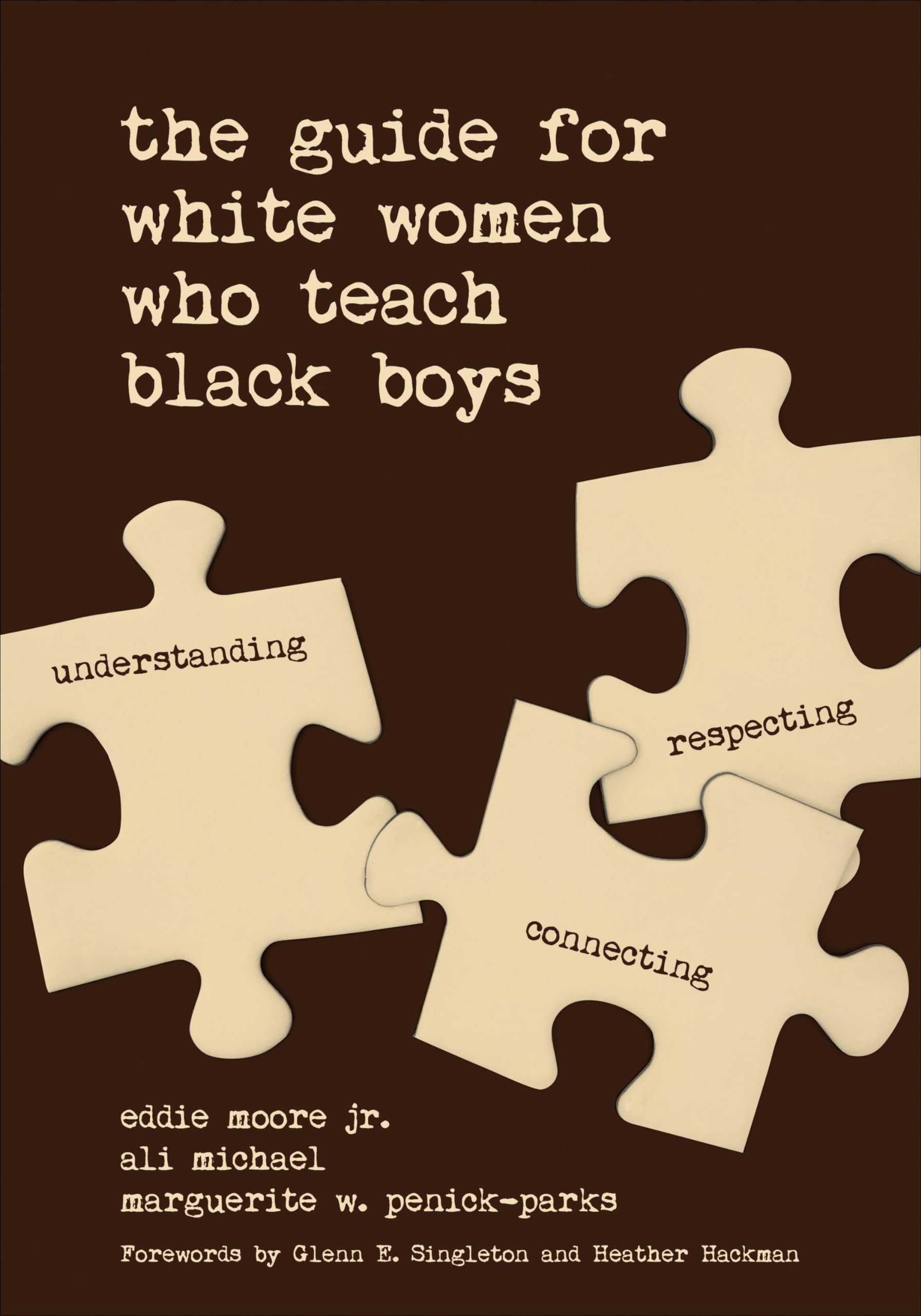 The Guide for White Women Who Teach Black Boys book