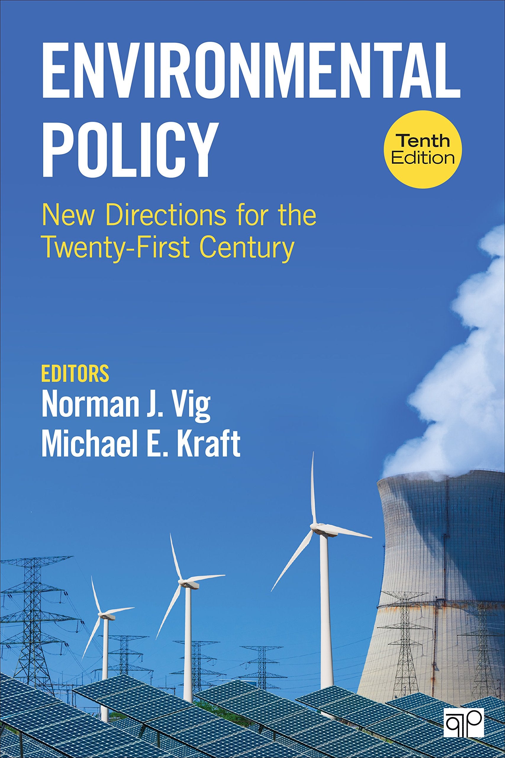 Environmental Policy: New Directions for the Twenty-First Century Business & Technology