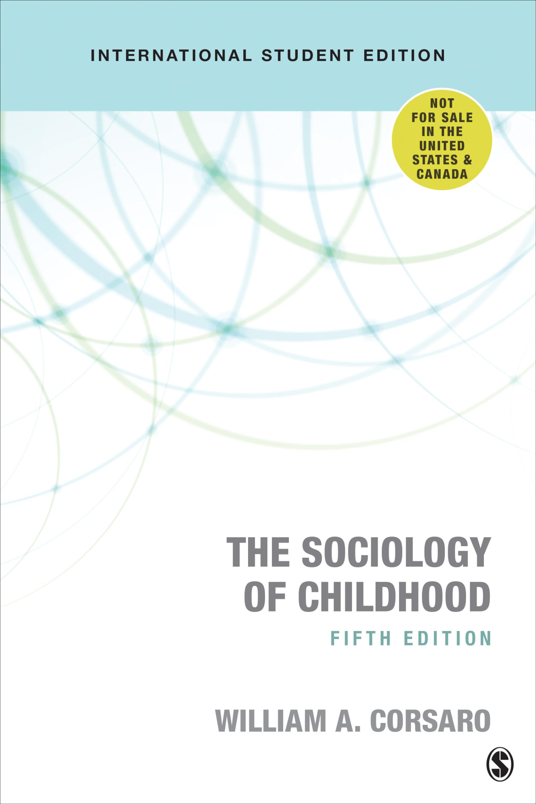 The Sociology of Childhood (Sociology for a New Century Series) Social Sciences