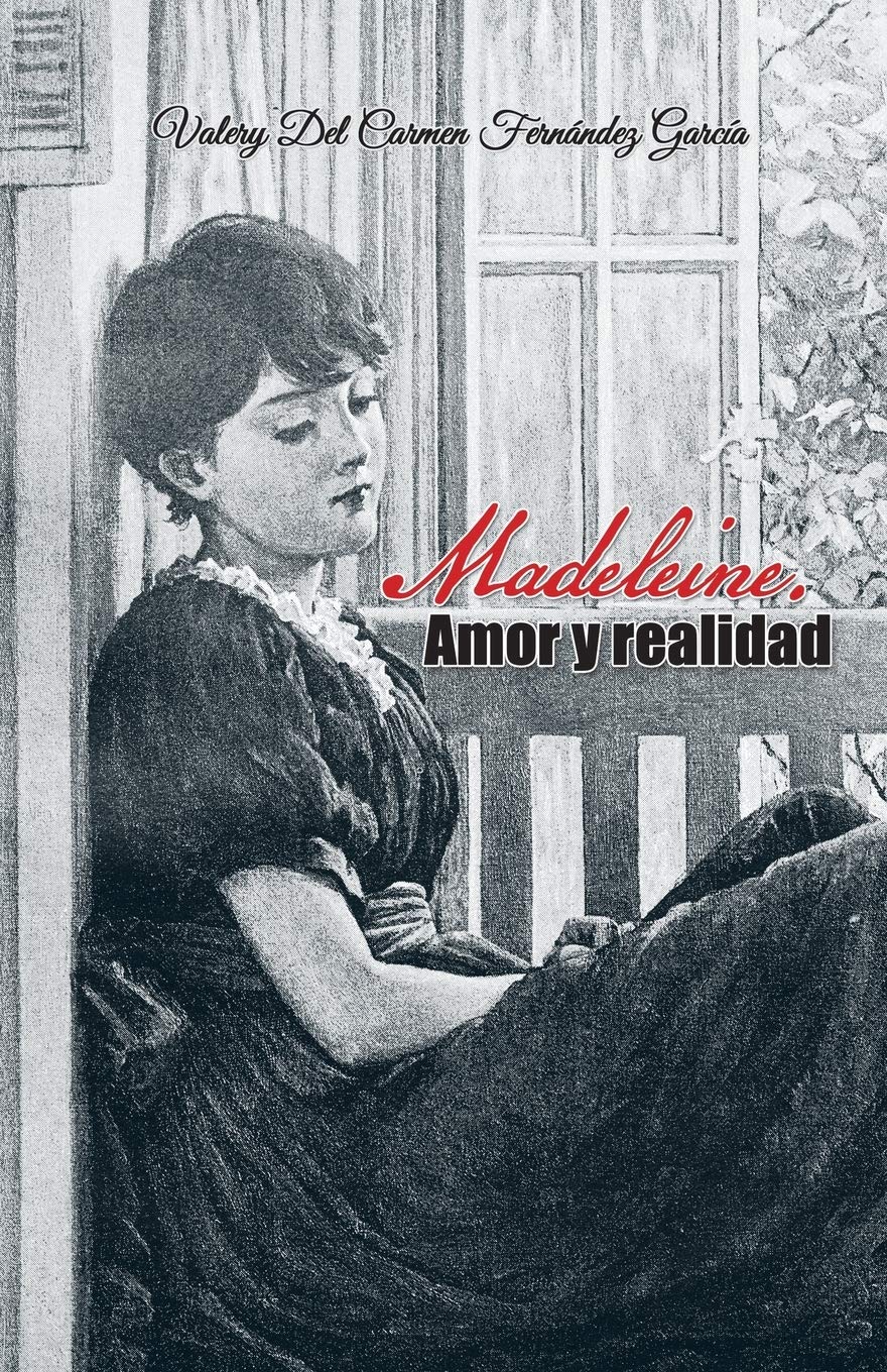 Madeleine. Amor y realidad Contemporary literature
