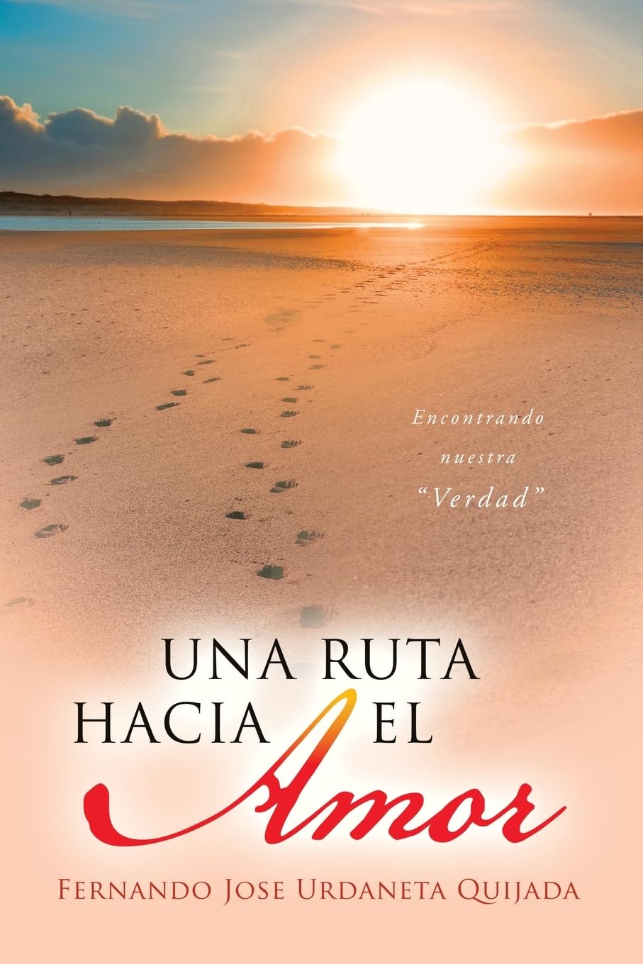UNA  RUTA  HACIA  EL  AMOR Religion & Esotericism