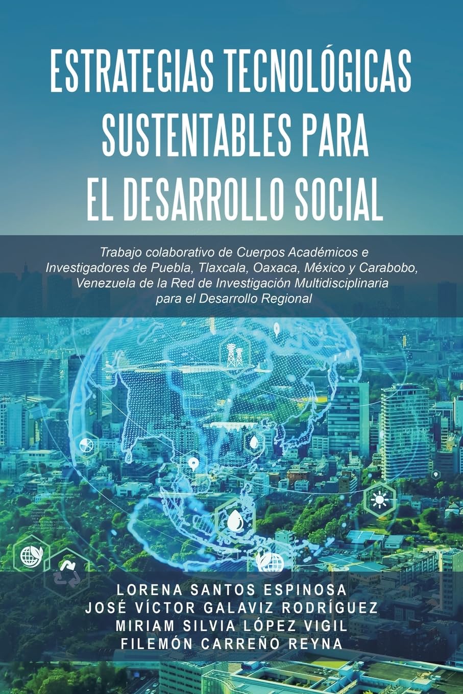 Estrategias Tecnológicas Sustentables para el Desarrollo Social Learning & Reference