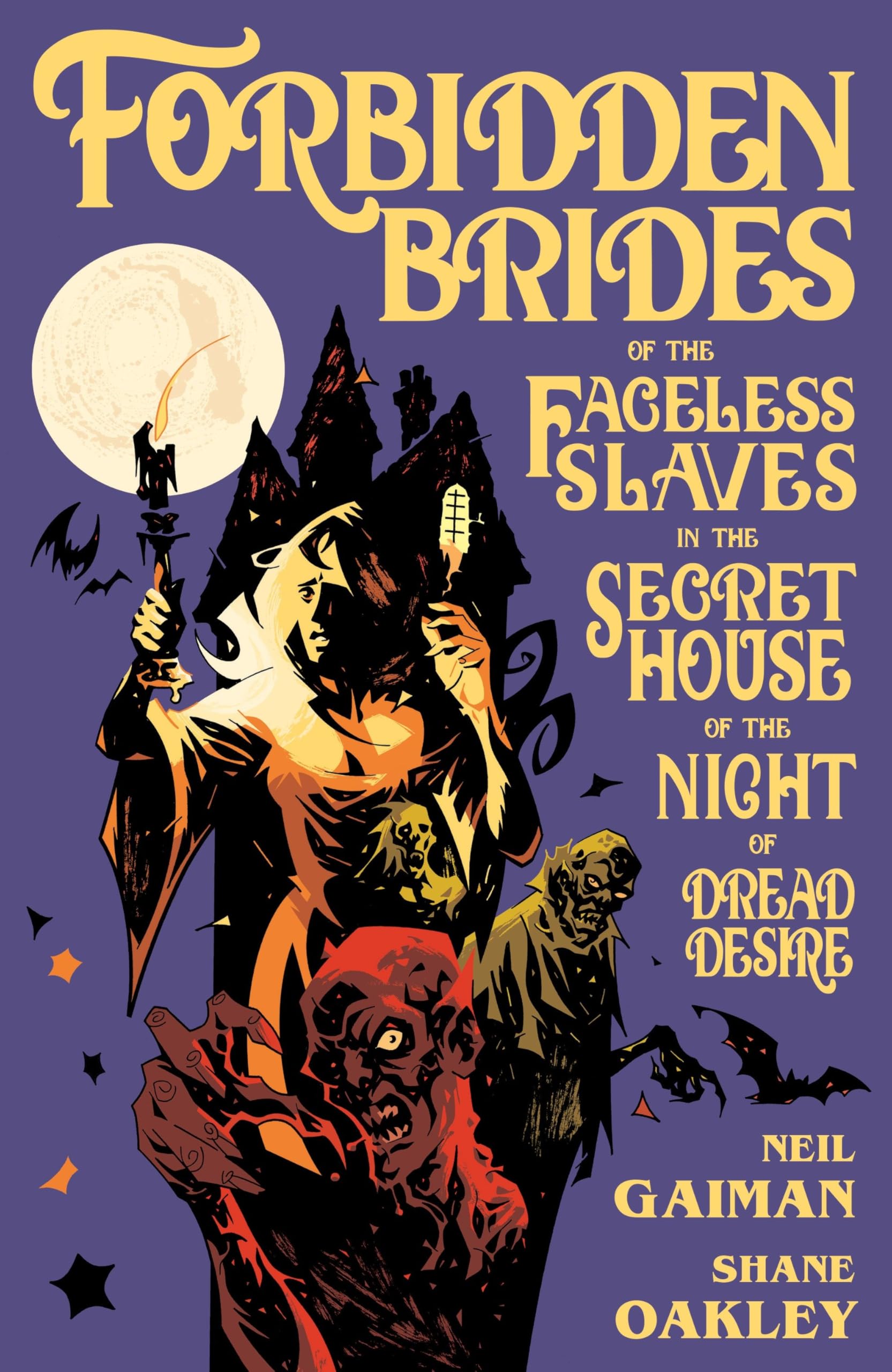 Forbidden Brides of the Faceless Slaves in the Secret House of the Night of Dread Desire Horror & Mystery