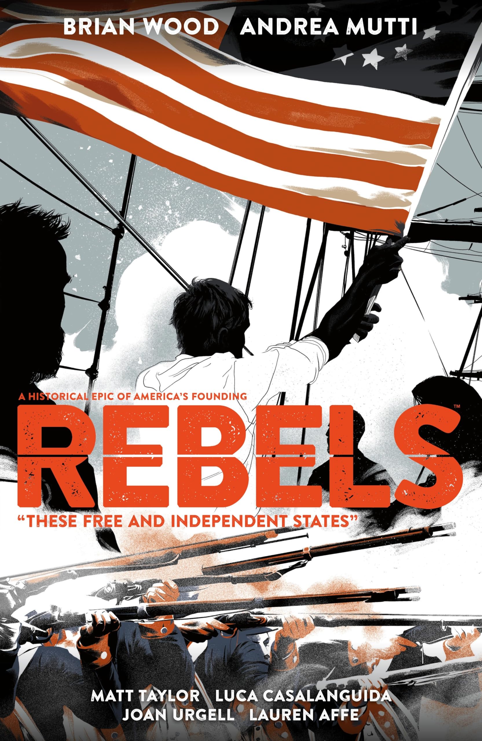 Rebels: These Free and Independent States Social Sciences