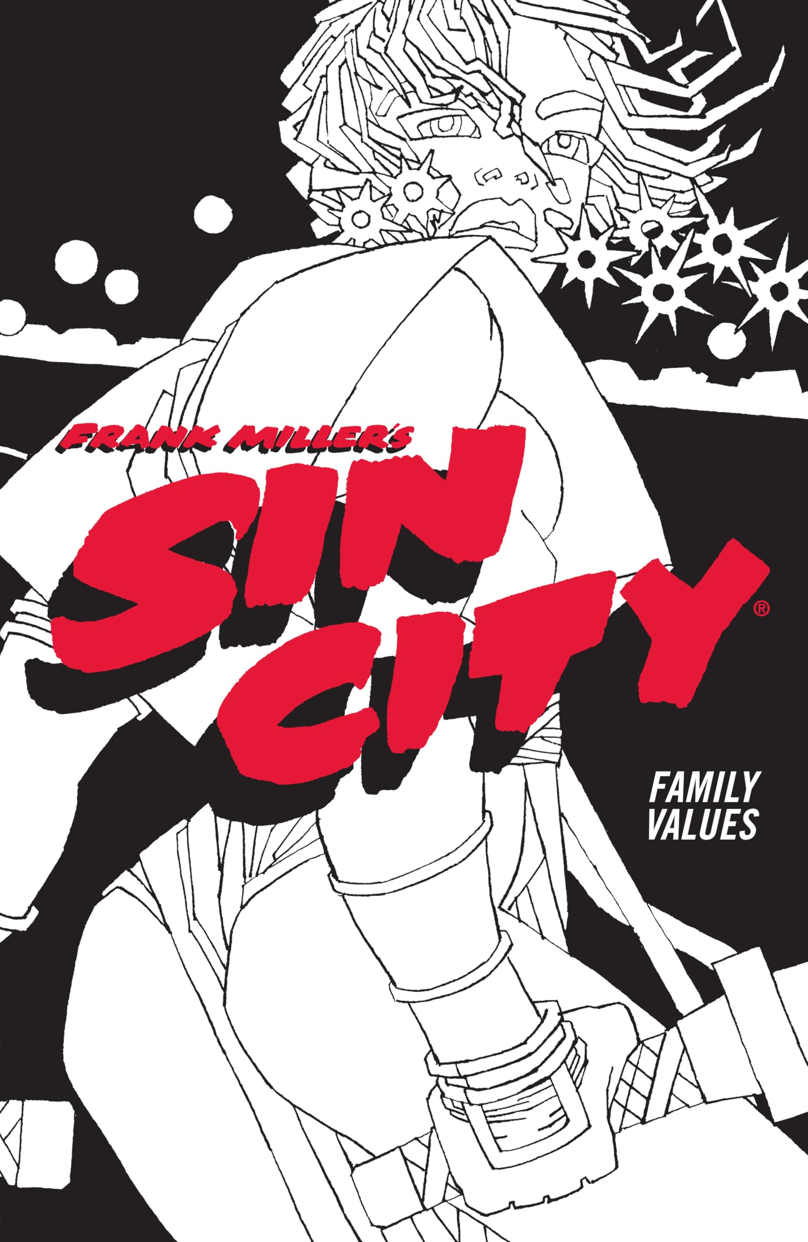 Frank Miller's Sin City Volume 5: Family Values (Fourth Edition) book