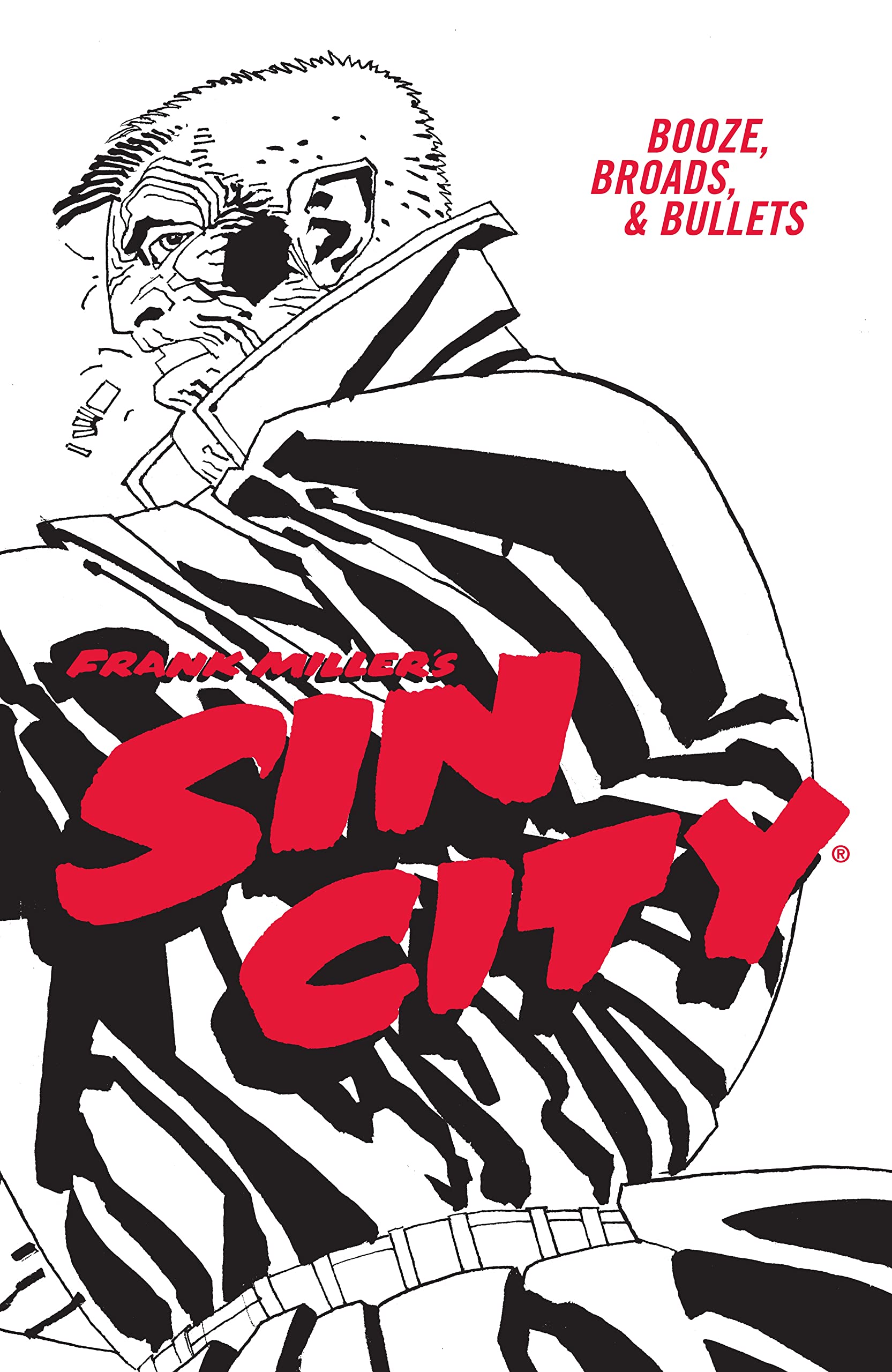 Frank Miller's Sin City Volume 6: Booze, Broads, & Bullets (Fourth Edition) Contemporary literature