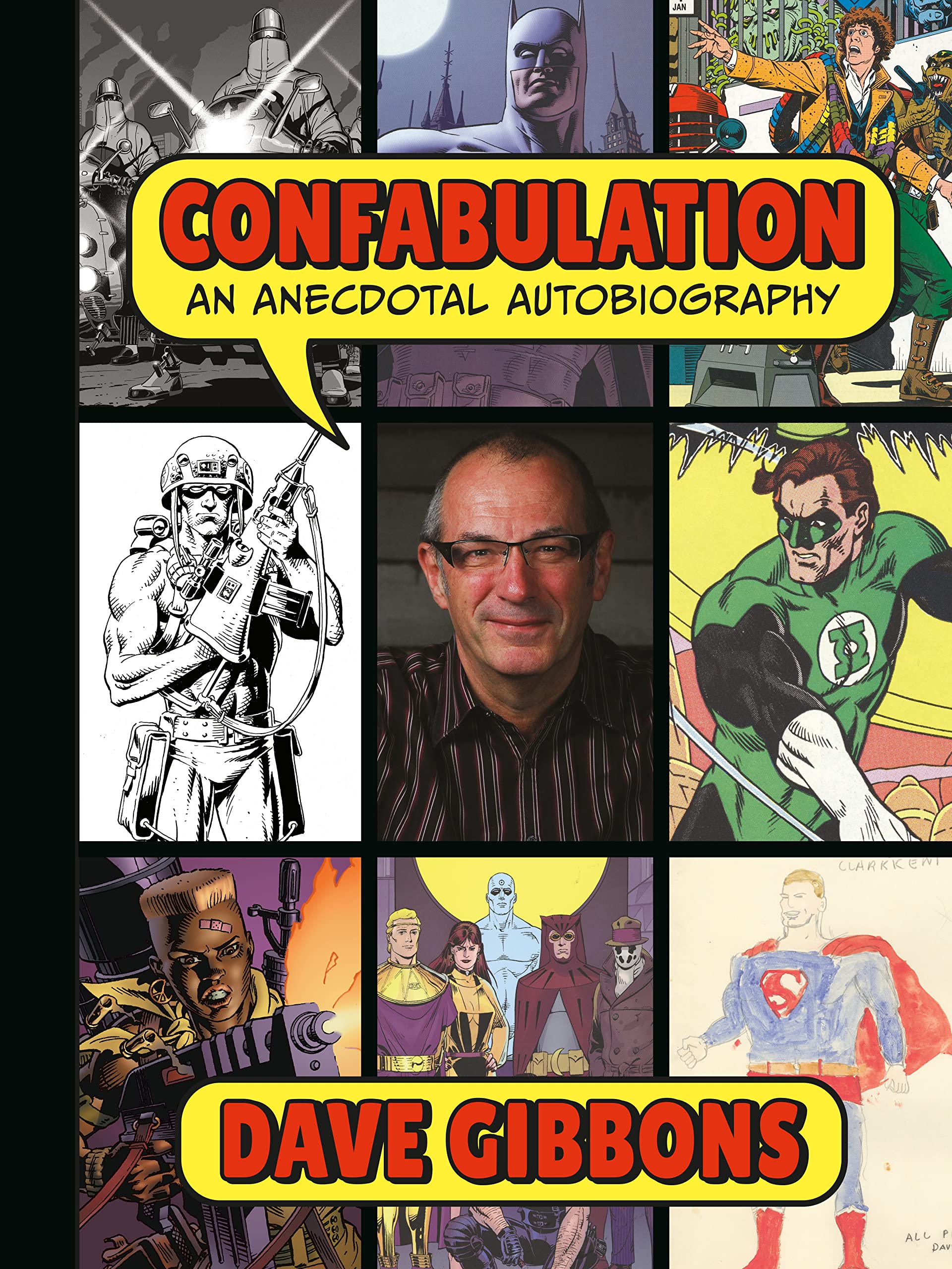 Confabulation: An Anecdotal Autobiography by Dave Gibbons Books