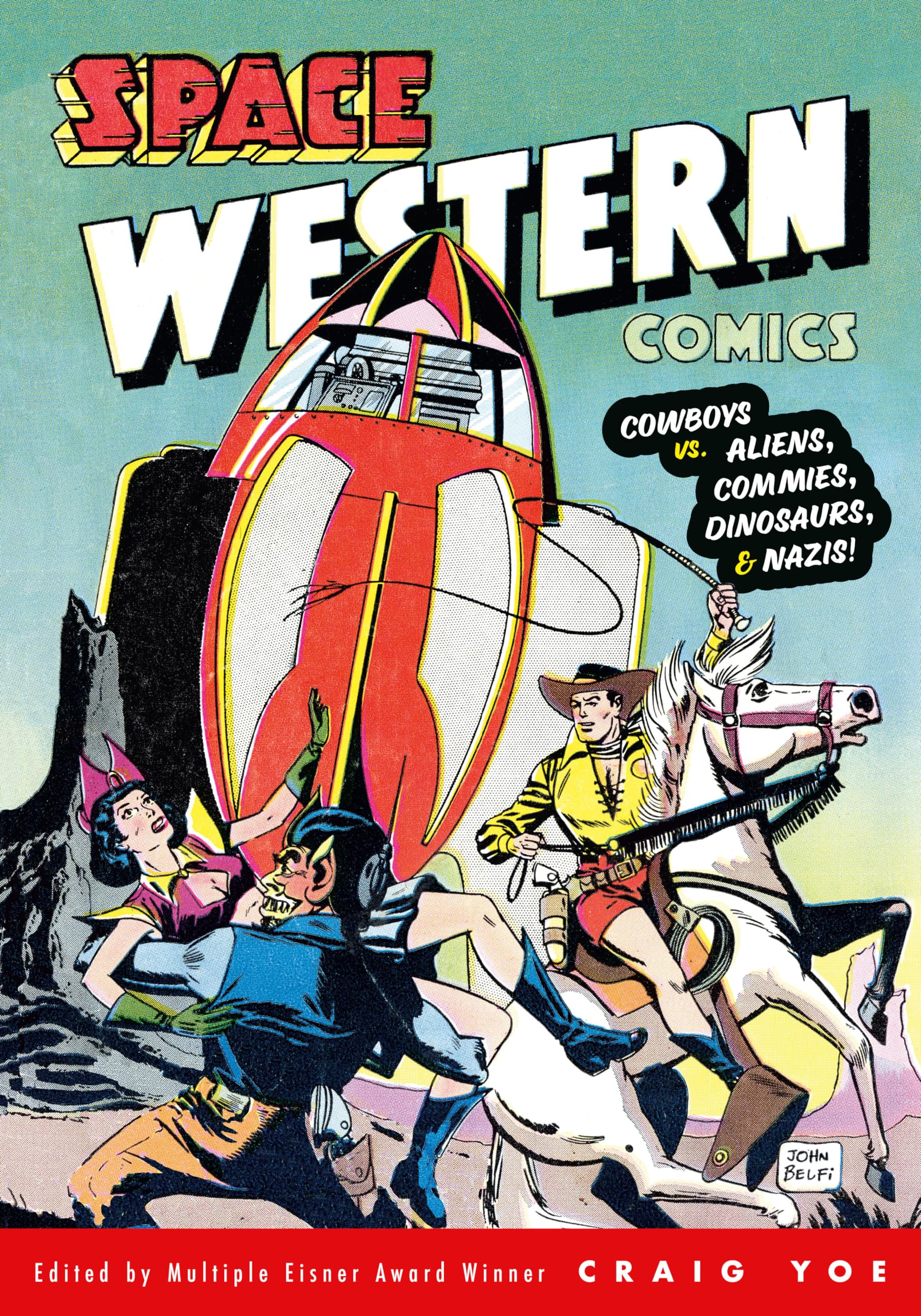 Space Western Comics: Cowboys vs. Aliens, Commies, Dinosaurs, & Nazis! Manga